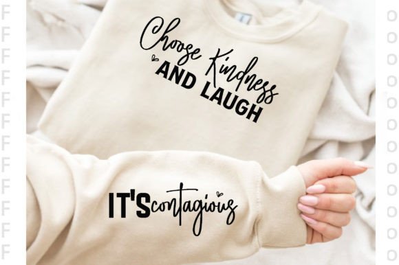 Choose Kindness and Laugh Sleeve T-Shirt: A Simple Tool for Spreading Positivity