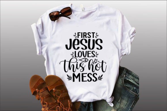 First Jesus Lover This Hot Mess Font