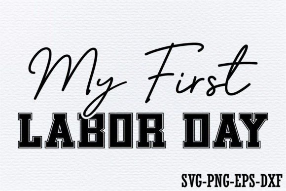 How My First Labor Day Helps You Celebrate and Understand the Holiday