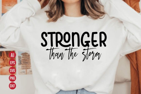 Stronger Than the Storm SVG: Meaning, Uses, and Design Insights