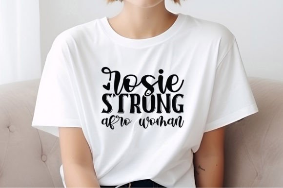 The Rosie Strong Afro Woman SVG Quote – A Modern Icon for Digital Design and Empowerment