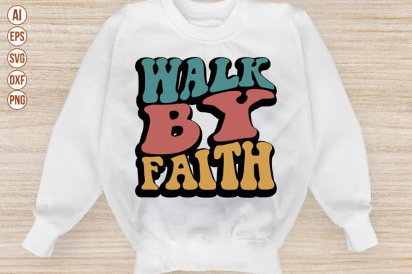 Walk by Faith: Trusting the Unseen in a Results-Driven World